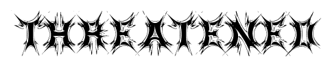 Threatened font