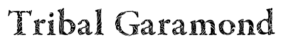 Tribal Garamond font