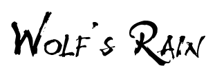 Wolf’s Rain font