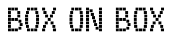 BOX ON BOX font