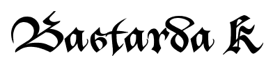 Bastarda K font