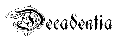 Decadentia font