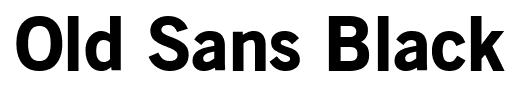 Old Sans Black font