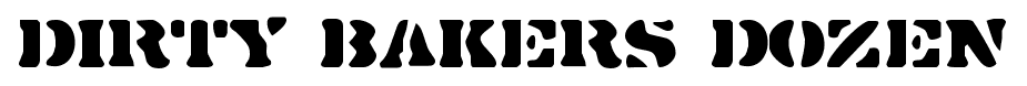Dirty Bakers Dozen font