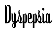 Dyspepsia font