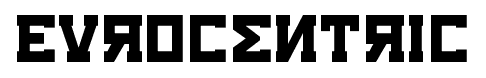 Eurocentric font