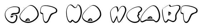 Got no heart font