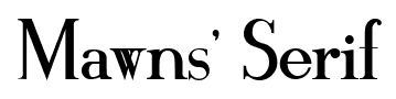 Mawns’ Serif font