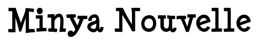 Minya Nouvelle font