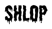 Shlop font