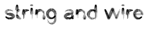 string and wire font
