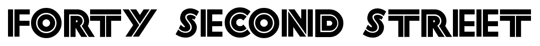 Forty Second Street font