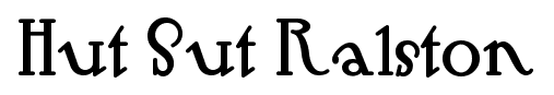 Hut Sut Ralston font