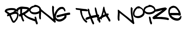 Bring Tha Noize font