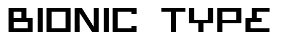 Bionic Type font