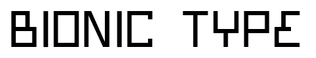 Bionic Type font