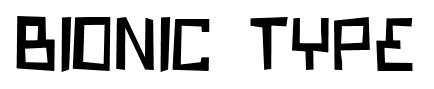 Bionic Type font