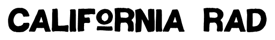 California Rad font