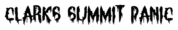 Clarks Summit Panic font