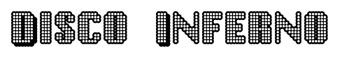 Disco Inferno font