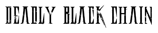Deadly Black Chain font