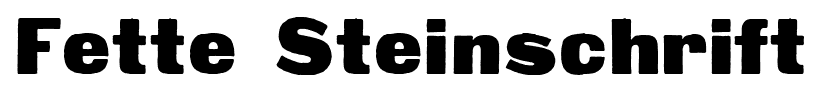 Fette Steinschrift font