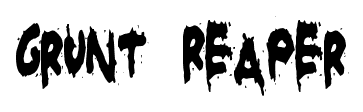 Grunt Reaper font