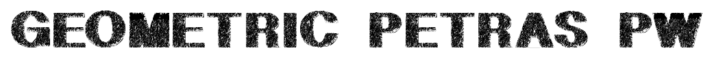 GEOMETRIC PETRAS PW font