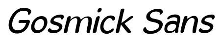 Gosmick Sans font