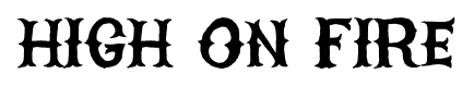 High On Fire font
