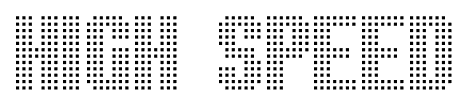 High Speed font