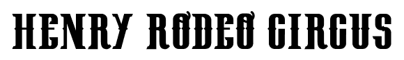 Henry Rodeo Circus font