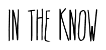 In The Know font