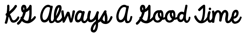 KG Always A Good Time font