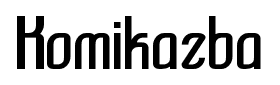Komikazba font