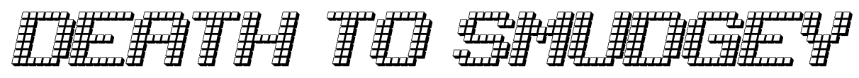 Death To Smudgey font
