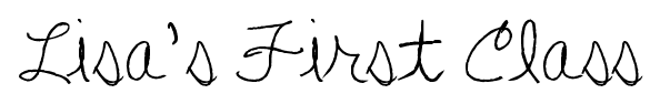 Lisa’s First Class font