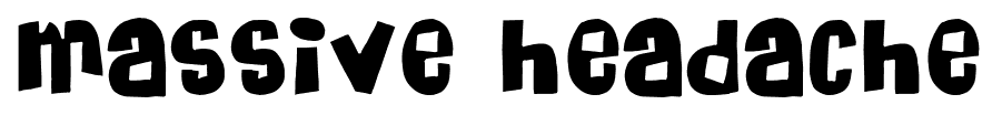 Massive Headache font