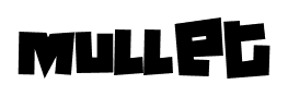 Mullet font