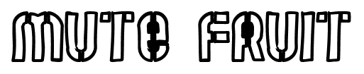 Mute Fruit font