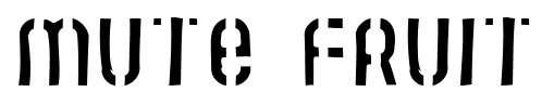 Mute Fruit font