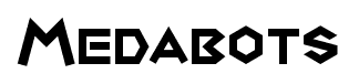 Medabots font