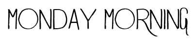 Monday Morning font
