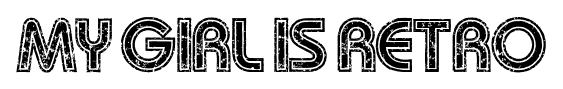 My Girl Is Retro font