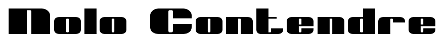 Nolo Contendre font