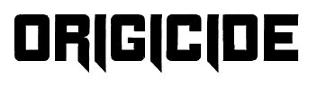 Origicide font