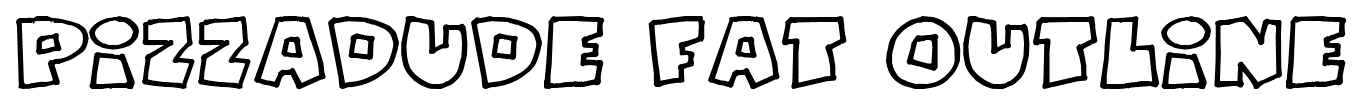 Pizzadude Fat Outline font