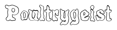 Poultrygeist font