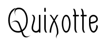 Quixotte font