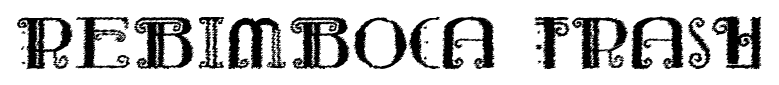 Rebimboca Trash font